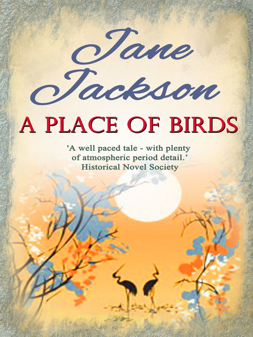Title details for A Place of Birds by Jane Jackson - Available